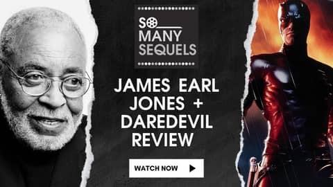 James Earl Jones Tribute + Daredevil Review | So Many Sequels News Update James Earl Jones Tribute + Daredevil Review | So Many Sequels News Update