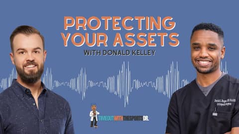Protecting Your Assets with Donald Kelley