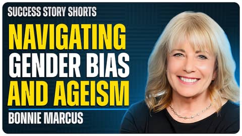 Navigating Gender Bias and Ageism | Bonnie Marcus - Author of Not Done Yet
