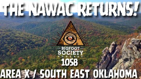Inside Area X, Oklahoma: What’s Happened in the Last 5 Years | Bigfoot Society 1058 Inside Area X, Oklahoma: What’s Happened in the Last 5 Years | Bigfoot Society 1058