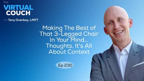 Making The Best of That 3-Legged Chair In Your Mind...Thoughts, It's All About Context (ACT)