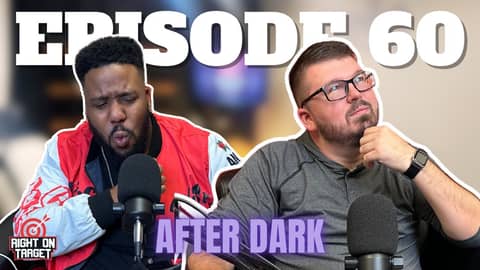 Episode 60: After Dark Episode 60: After Dark