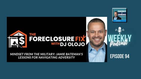 E94: Mindset from the Military: Jamie Bateman's Lessons for Navigating Adversity