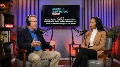 How Inflammation Drives Disease and What You Can Do to Detox Naturally | Dr. Ann Hester