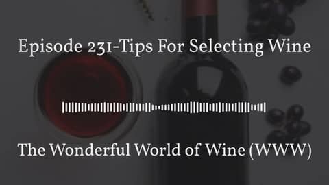 February 18 - Episode 231-Tips For Selecting Wine - Full - Center Quote 16:9