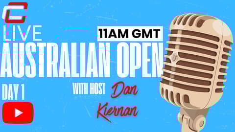 Day 1 Austrialian Open LIVE with Dan Kiernan