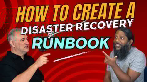 How to Write & Maintain a Disaster Recovery Runbook