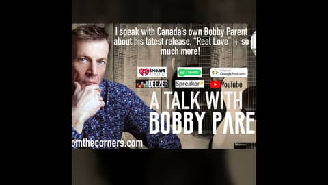 Singer-Songwriter from Canada Bobby Parent Singer-Songwriter from Canada Bobby Parent