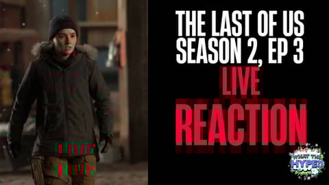 Reacting to 'The Last of Us' Season 2 Episode 3!
