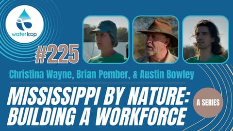 #225: Mississippi By Nature: Building A Workforce #225: Mississippi By Nature: Building A Workforce