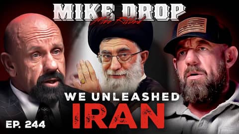 Delta Force Operator Reveals Why the War in Iran Was Inevitable | Mike Drop Episode 244