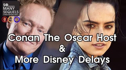 Conan Hosts the Oscars, Disney Delays Star Wars, and Swole Santa Dominates the Box Office
