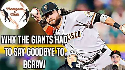 Why the Giants had to say goodbye to Brandon Crawford | Thompson 2 Clark