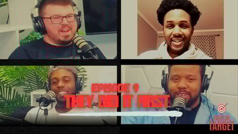 Episode 9: “They Did It First” Featuring Brandon Williams