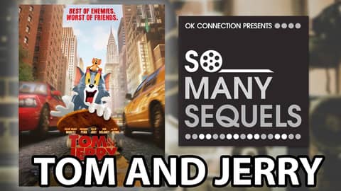 Tom & Jerry REVIEW | So Many Sequels Tom & Jerry REVIEW | So Many Sequels