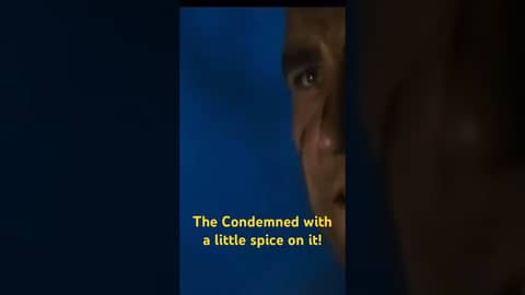 The Condemned with a little spice on it!