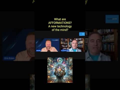 What are AFFORMATIONS?  A new technology of the mind