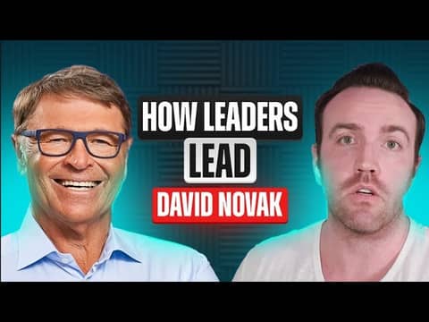 David Novak - Former CEO of Yum! Brands, Podcaster & Best-Selling Author | How Leaders Lead