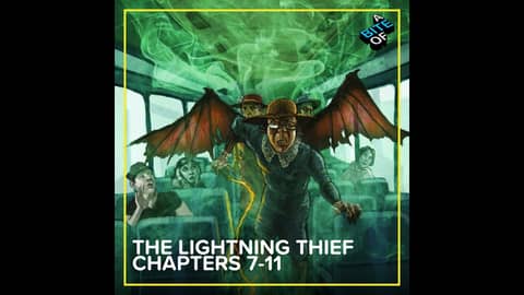 'The Lightning Thief' Ch. 7-11 | Percy Jackson