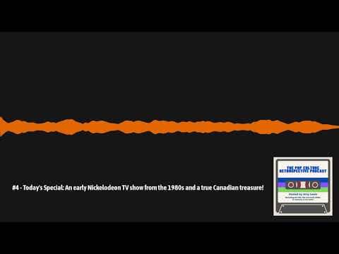 #4 - Today's Special: An early Nickelodeon TV show from the 1980s and a true Canadian treasure! #4 - Today's Special: An early Nickelodeon TV show from the 1980s and a true Canadian treasure!