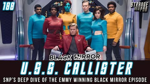 U.S.S. Callister | SNP'S Deep Dive of the Emmy Winning Black Mirror Episode #review