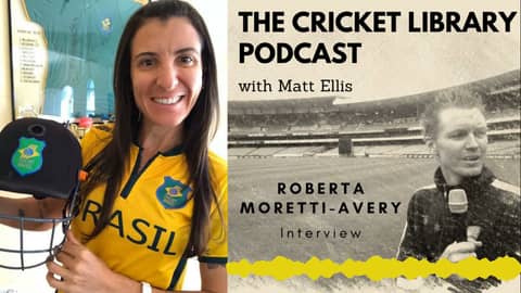 Brazil Cricket Captain Roberta Moretta Avery on the Cricket Library Podcast