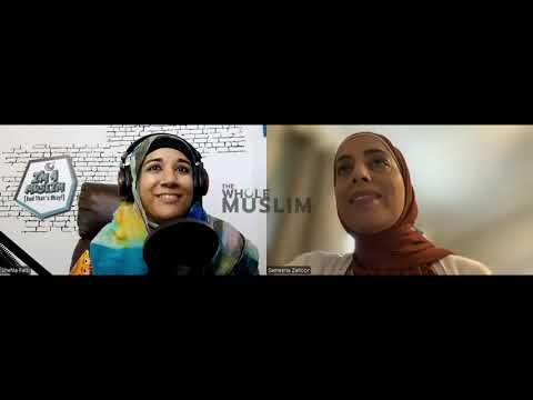 The Whole Muslim with Dr. Sameena Zahoor: Fostering Change The Whole Muslim with Dr. Sameena Zahoor: Fostering Change