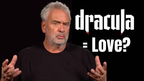 Luc Besson: Dracula Isn’t a Monster - He’s a Love Story