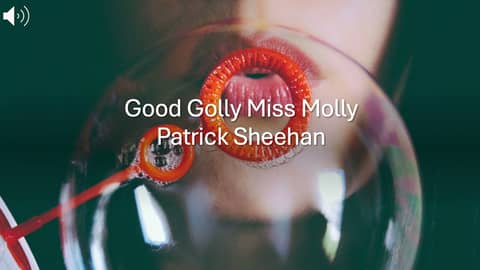 Good Golly Miss Molly arr. by Patrick Sheehan