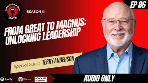 From Great to Magnus: Dr. Terry Anderson on Unlocking Competency-Based Leadership for First Respo...