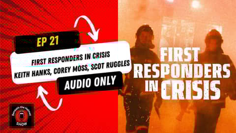 Behind the Scene of First Responders in Crisis