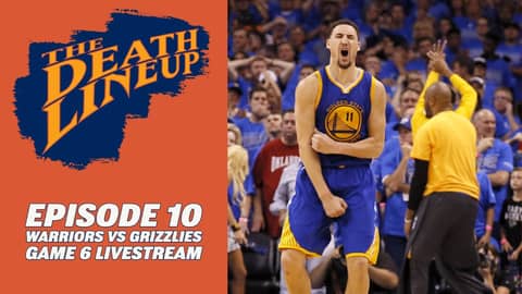 Warriors vs. Grizzlies Game 6 Livestream | The Death Lineup