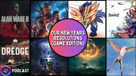 Podcast: Our Gaming New Years Resolutions