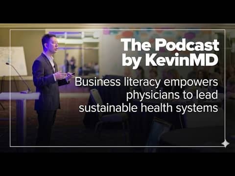 Business literacy empowers physicians to lead sustainable health systems
