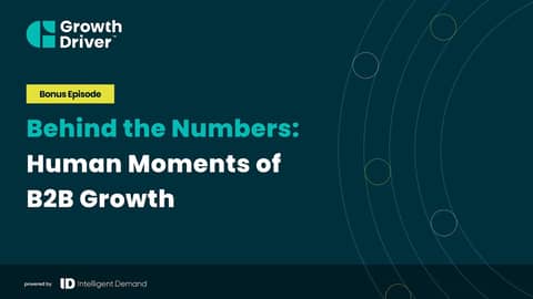 Behind the Numbers: Human Moments of B2B Growth