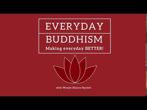 Everyday Buddhism 2 - What is Your WHY?