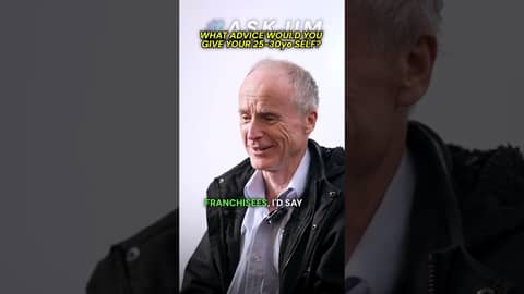 Jim's Group CEO's best advice to his younger self? Jim's Group CEO's best advice to his younger self?