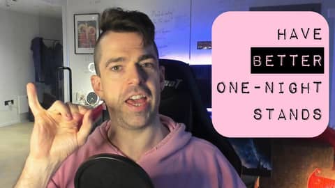 How To Have Better Hookups | Probably True podcast