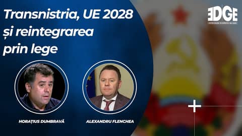Transnistria, UE 2028 și reintegrarea prin lege