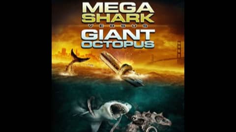 4.17 Mega Shark Vs. Giant Octopus (2009)