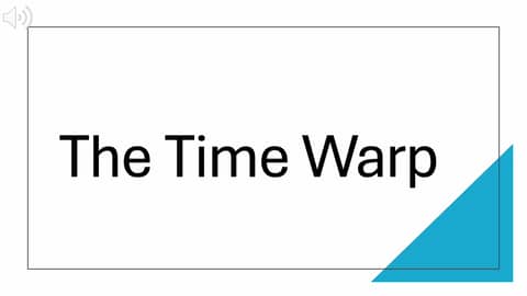 The Time Warp