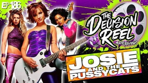 Ep.186 - Josie And The Pussycats
