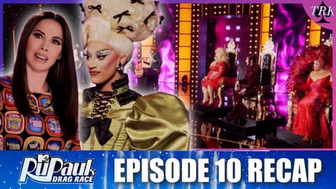 Rupaul's Drag Race Season 17 | Episode 10 Recap Rupaul's Drag Race Season 17 | Episode 10 Recap