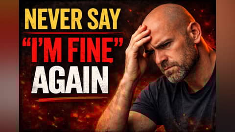 Never Say "I'm Fine" Again!
