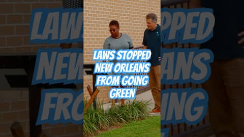 70 City Laws Were Blocking New Orleans From Going Green
