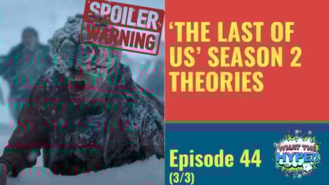 What to Expect from The Last of Us Season 2