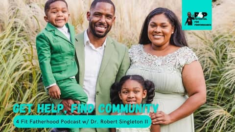 Get Help, Find Community w/ Robert Singleton II