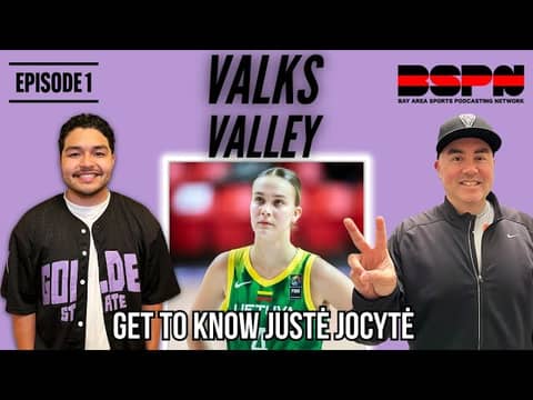 Getting to know Justė Jocytė | Valkyries first game observations | Valks Valley