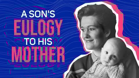 A Son's Eulogy to his Mother, Anne Kleber (Bushell)