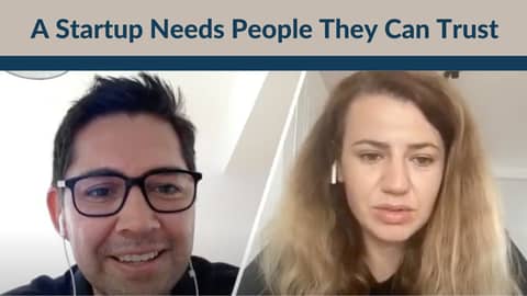 A Startup Needs People They Can Trust A Startup Needs People They Can Trust